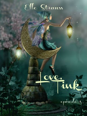 cover image of Love, Tink, Episode 1